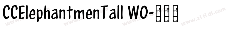 CCElephantmenTall W0字体转换